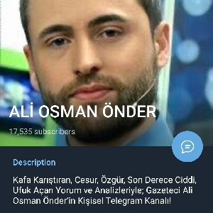 Gazeteci Ali Osman Önder’in Kişisel Telegram Kanalı! thumbnail