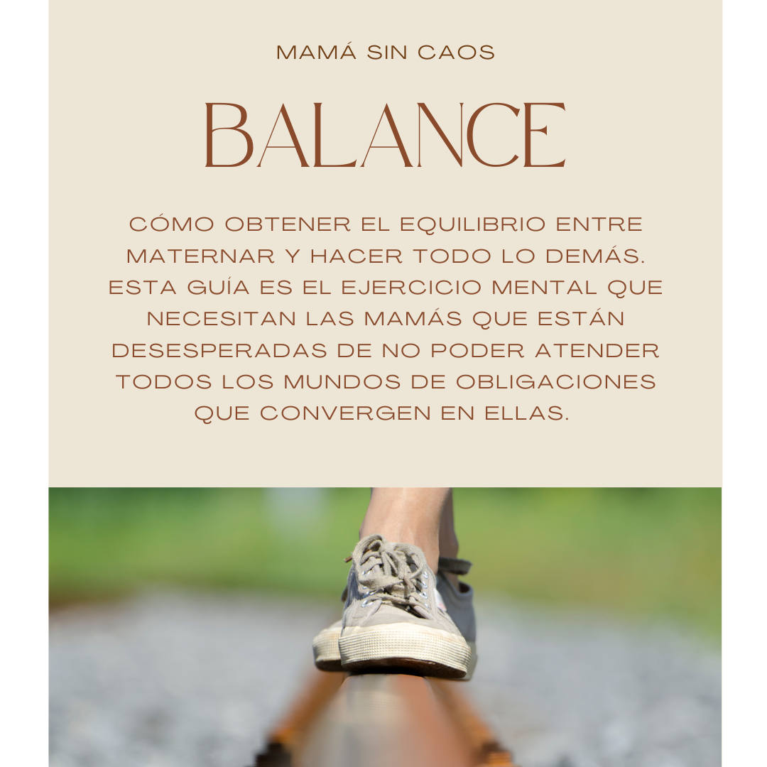 Guía Balance: obtén el equilibrio entre maternar y todo lo demás. thumbnail