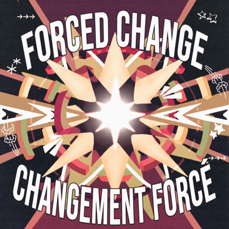 Podcast: Forced Change/Changement Forcé How the pandemic changed Canadian journalism education thumbnail