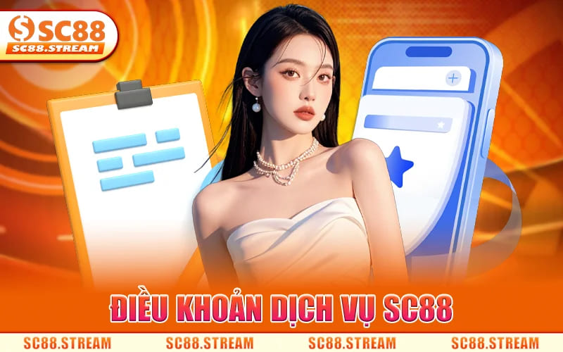 Điều Khoản SC88 – Các Quy Định Quan Trọng Khi Sử Dụng thumbnail