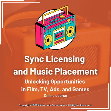 Sync Licensing and Music Placement — eCourse  thumbnail