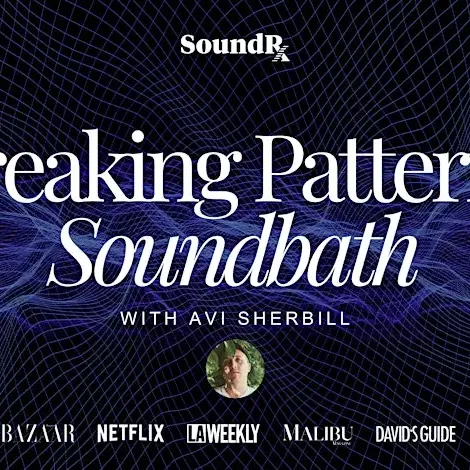 Breaking Patterns Soundbath | Virtual | April 23 thumbnail