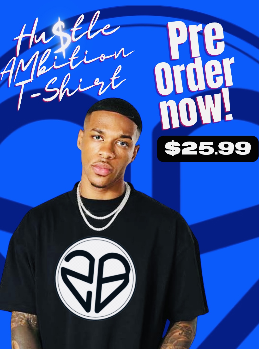 Hu$tle Ambition T-Shirt Pre-Orders thumbnail