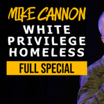 "White Privilege Homeless" Hour Special 2022 thumbnail
