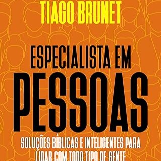 Especialista em pessoas: Soluções bíblicas e inteligentes para lidar com todo tipo de gente thumbnail