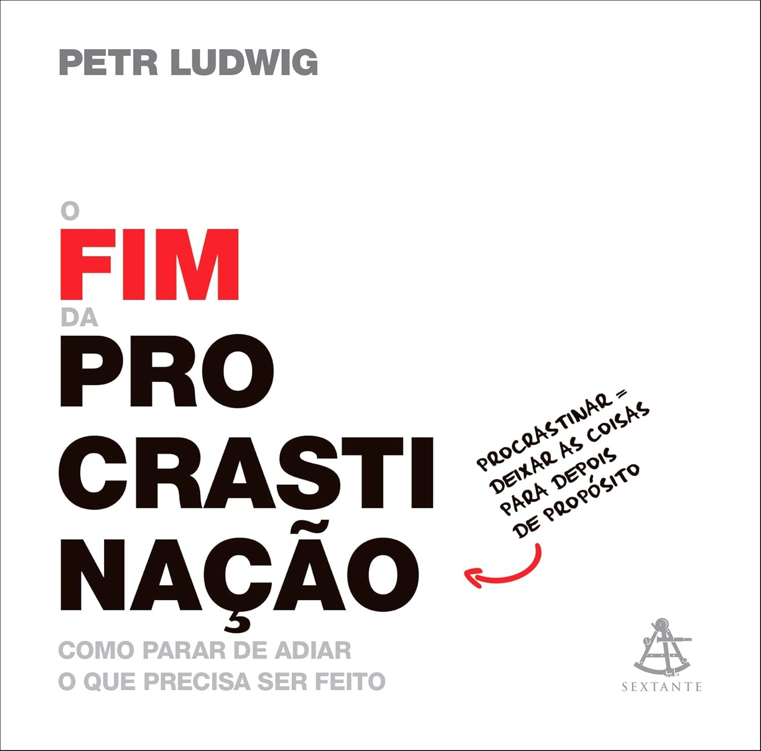 O fim da procrastinação: Como parar de adiar o que precisa ser feito | Amazon.com.br thumbnail