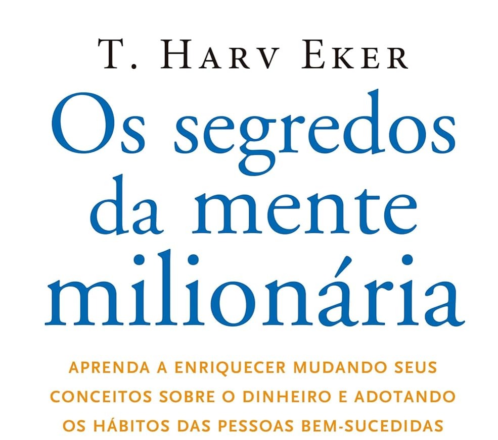 Os segredos da mente milionária: Aprenda a enriquecer mudando seus conceitos sobre o dinheiro e adotando os hábitos das pessoas bem-sucedidas | Amazon.com.br thumbnail