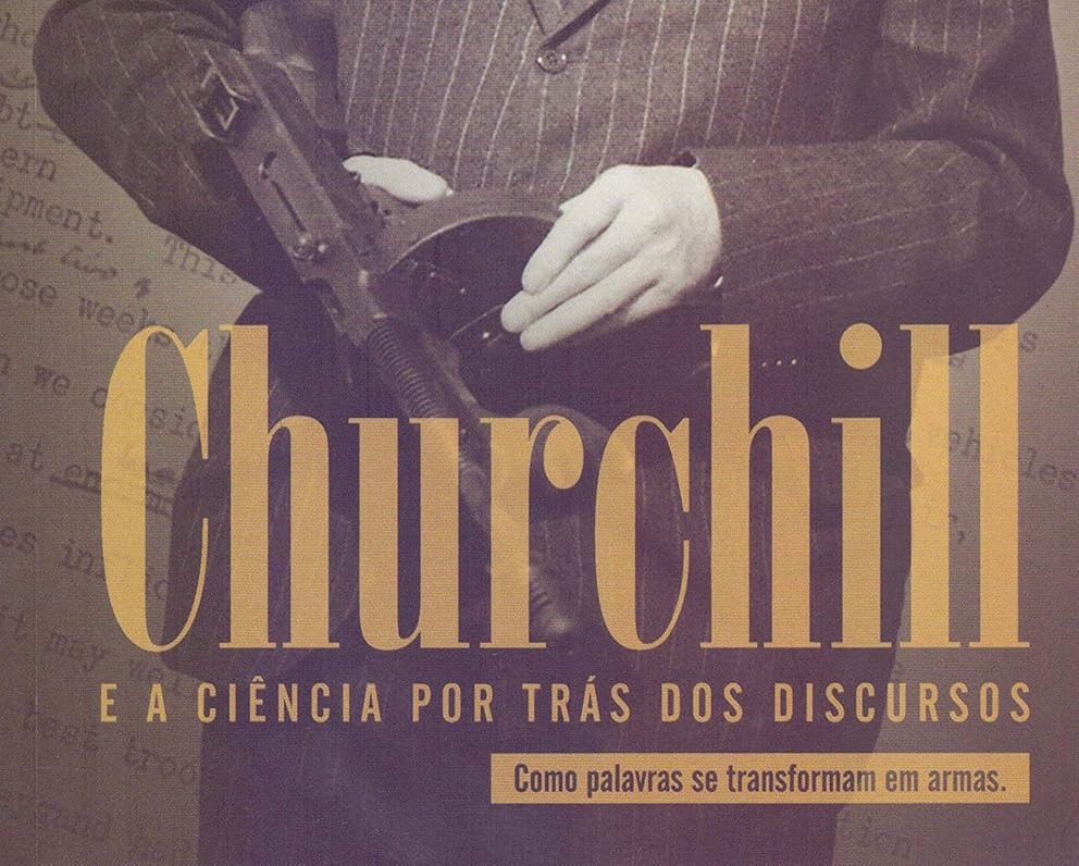 Churchill e a ciência por trás dos discursos: Como Palavras se Transformam em Armas | Amazon.com.br thumbnail