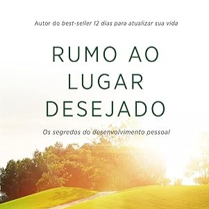 Rumo ao lugar desejado: Os segredos do desenvolvimento pessoal eBook : Brunet, Tiago: Amazon.com.br: Livros thumbnail