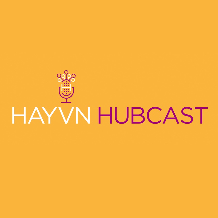 HAYVN HUBCAST - Recharging Through Creativity thumbnail
