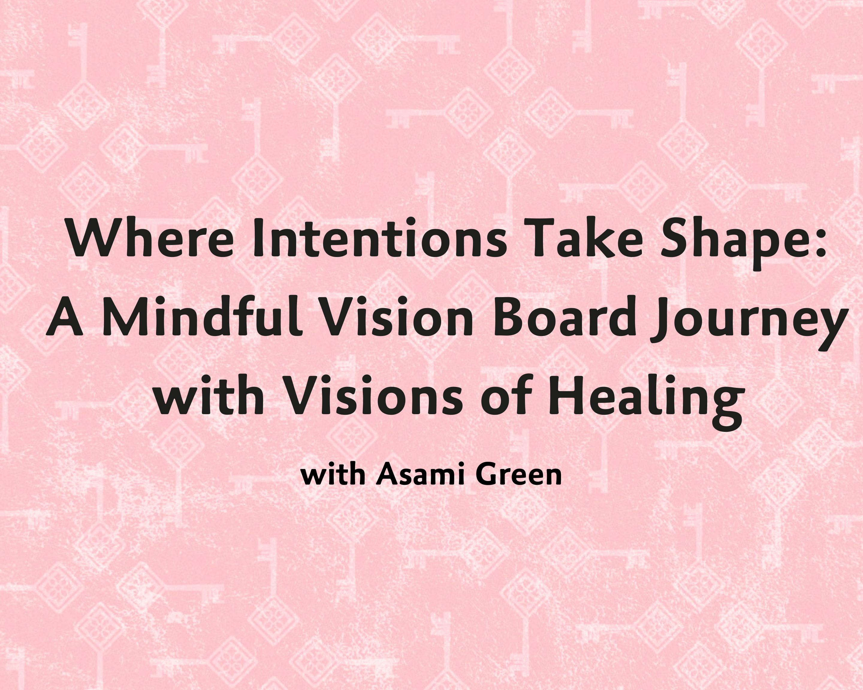 1/31/26 at mandira in Fairfield, CT - Where Intentions Take Shape: A Mindful Vision Board Journey with Visions of Healing thumbnail