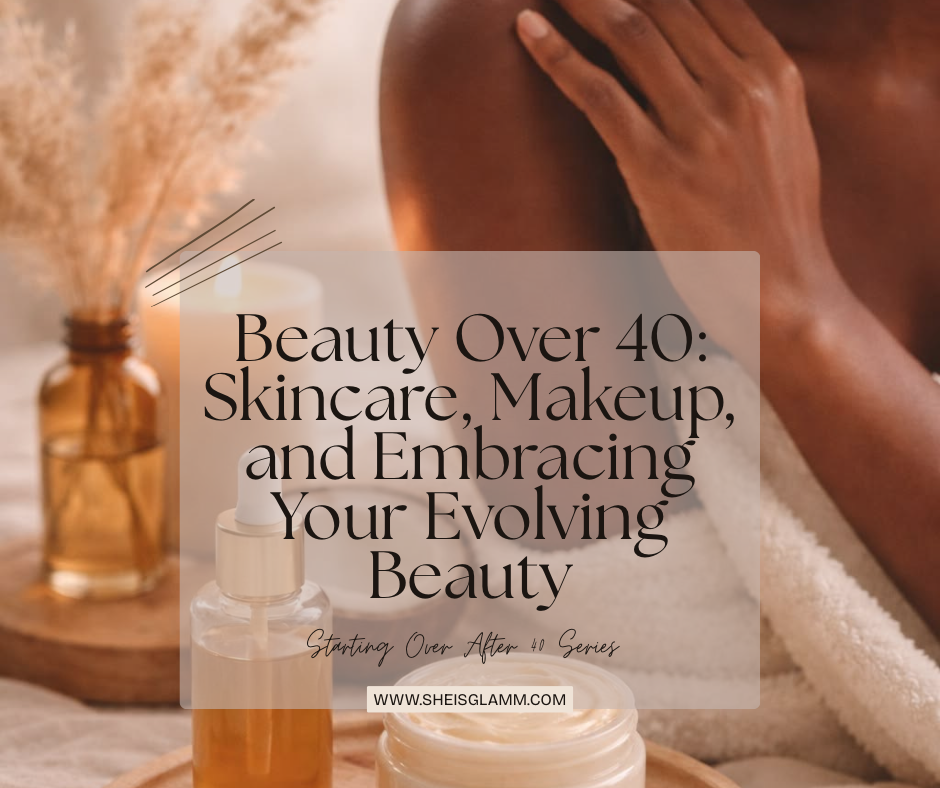 Beauty Over 40: Skincare, Makeup, and Embracing Your Evolving Beauty thumbnail