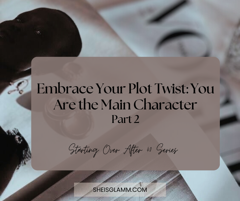 Embrace Your Plot Twist: You Are the Main Character thumbnail