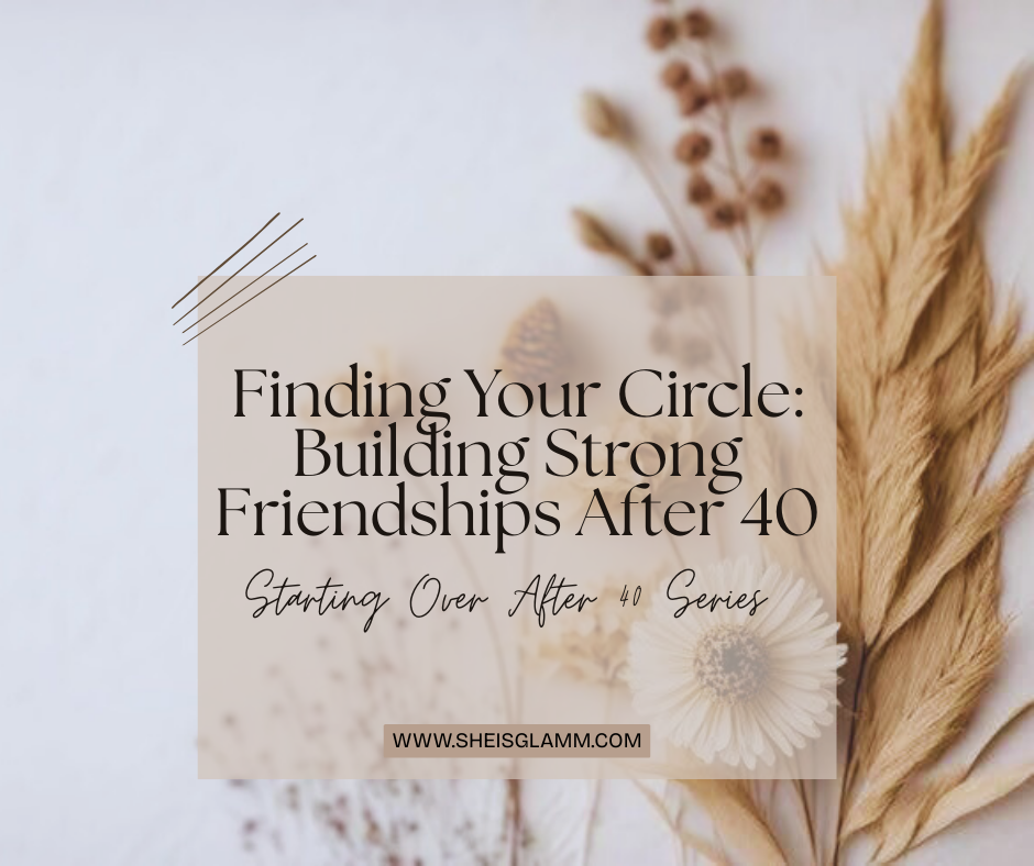Finding Your Circle: Building Strong Friendships After 40 thumbnail