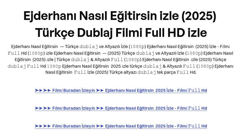 Ejderhanı Nasıl Eğitirsin izle (2025) Türkçe Dublaj Filmi Full HD izle | Built with Prezo thumbnail