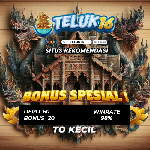Teluk16 BONUS OLD MEMBER 60 + 20 TO X3 thumbnail
