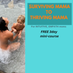 FREE 3day mini course SURVIVING MAMA to THRIVING MAMA thumbnail