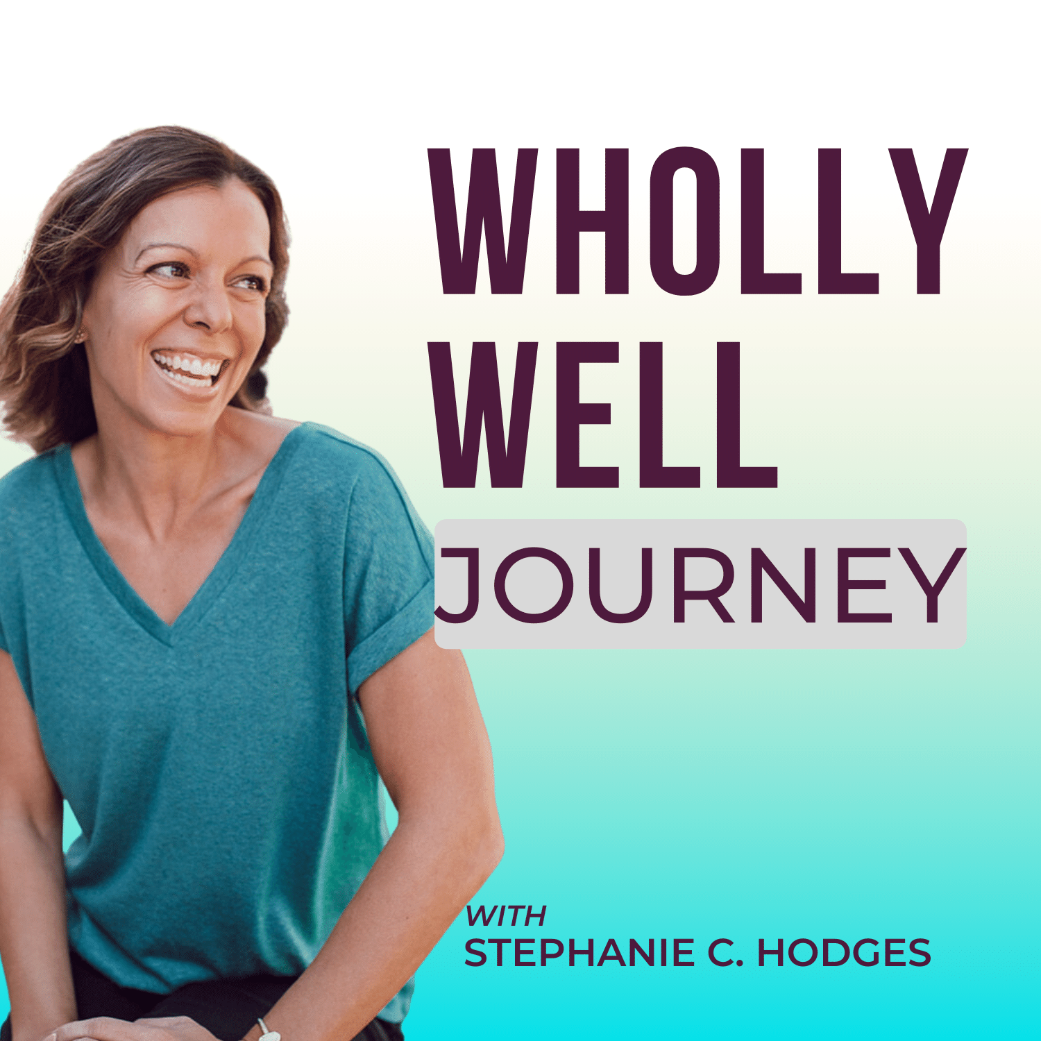 Wholly Well Journey Podcast thumbnail