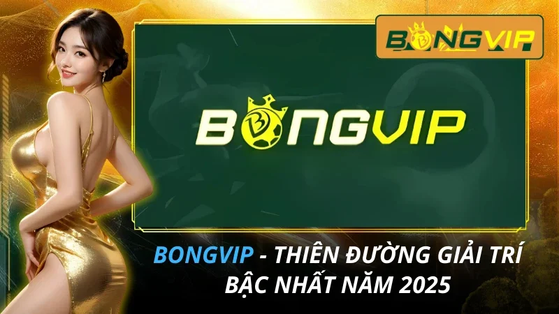 BONGVIP thumbnail