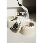 10 Tips for Blood Sugar Balance thumbnail