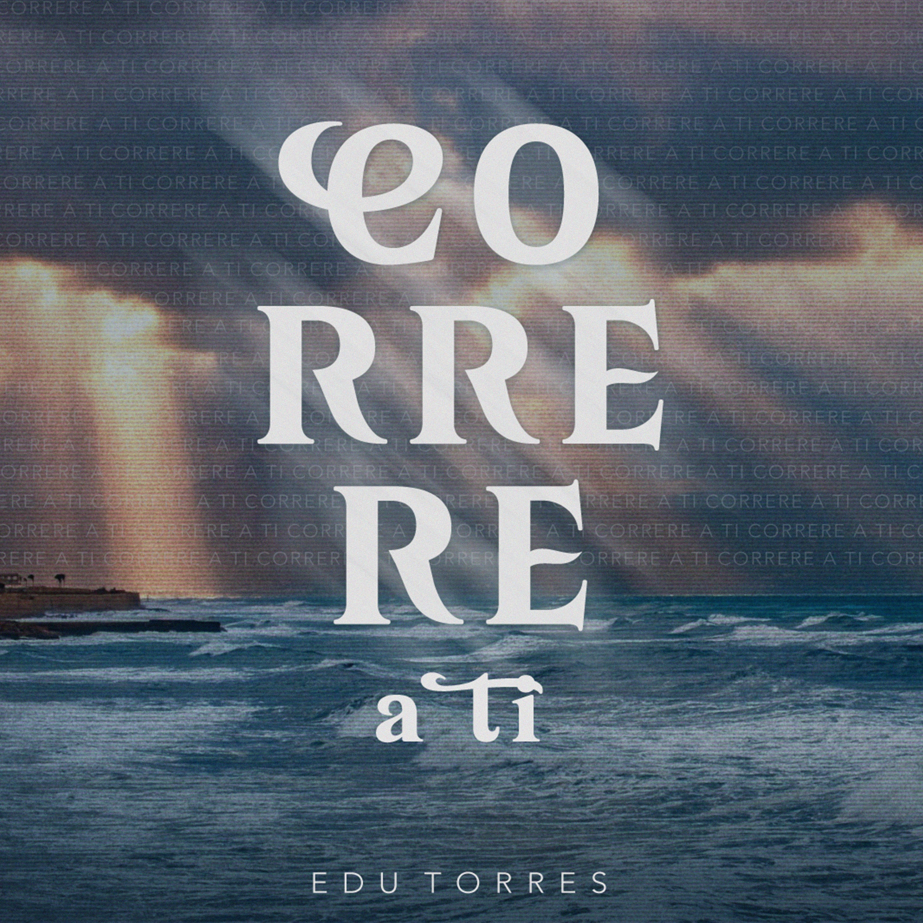 Edu Torres - Correré a ti thumbnail