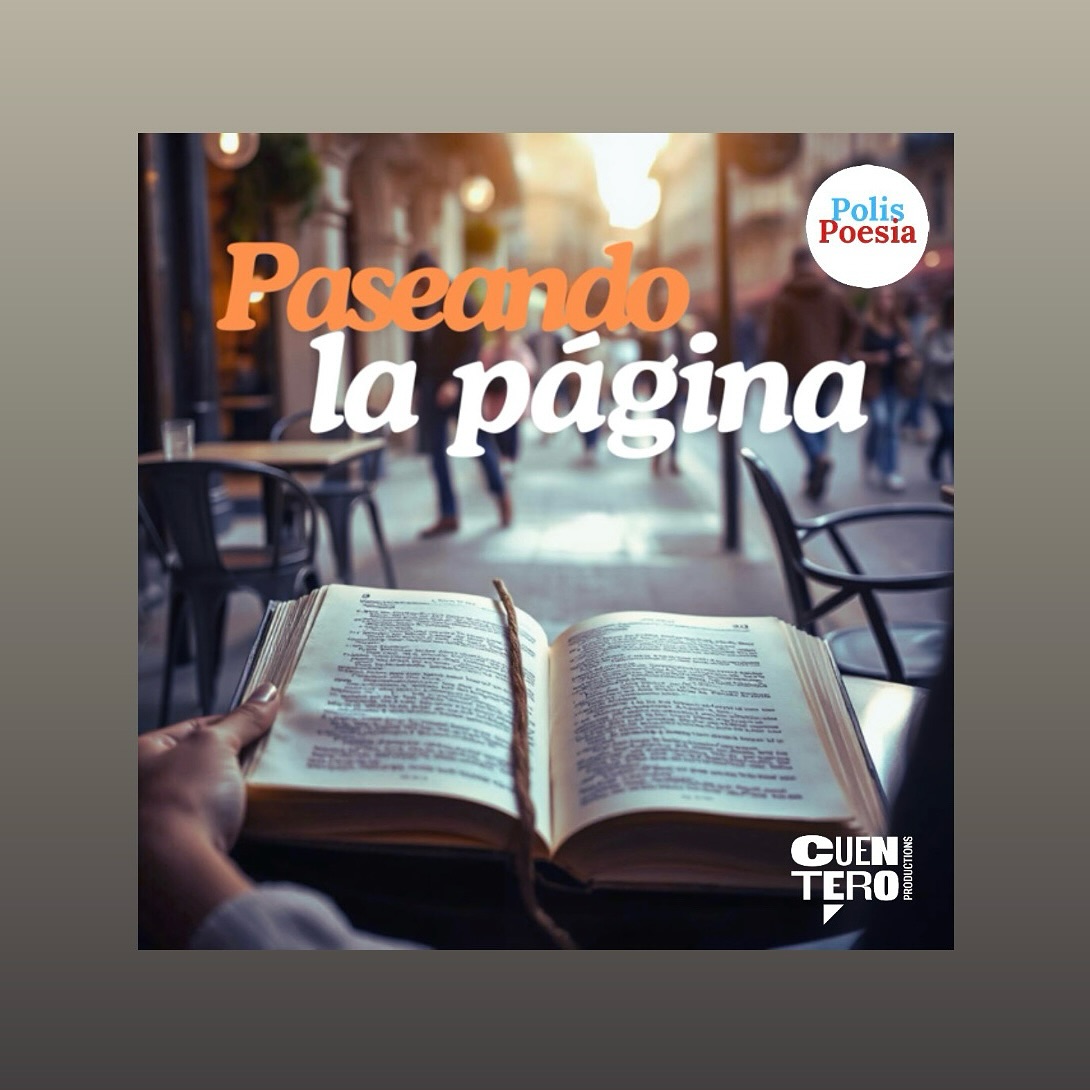 “Paseando la página” es una serie de podcast que transita en conversaciones sobre la literatura urbana y la urbe en la l