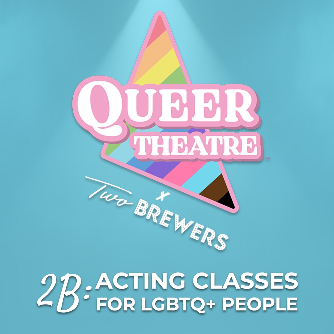 2B: Group Acting Classes for LGBTQ+ People thumbnail