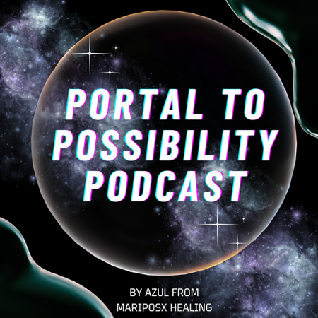 Portal to Possibility Podcast  thumbnail