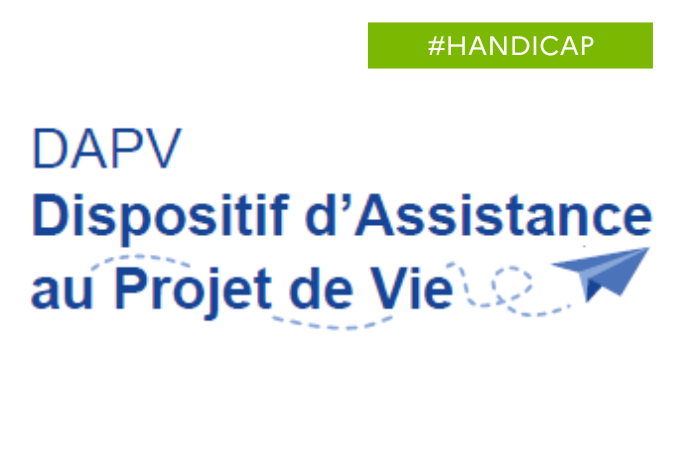 Les Dispositifs d’Assistance au Projet de Vie (DAPV) – service de proximité gratuit et sur-mesure à destination des personnes en situation de handicap thumbnail