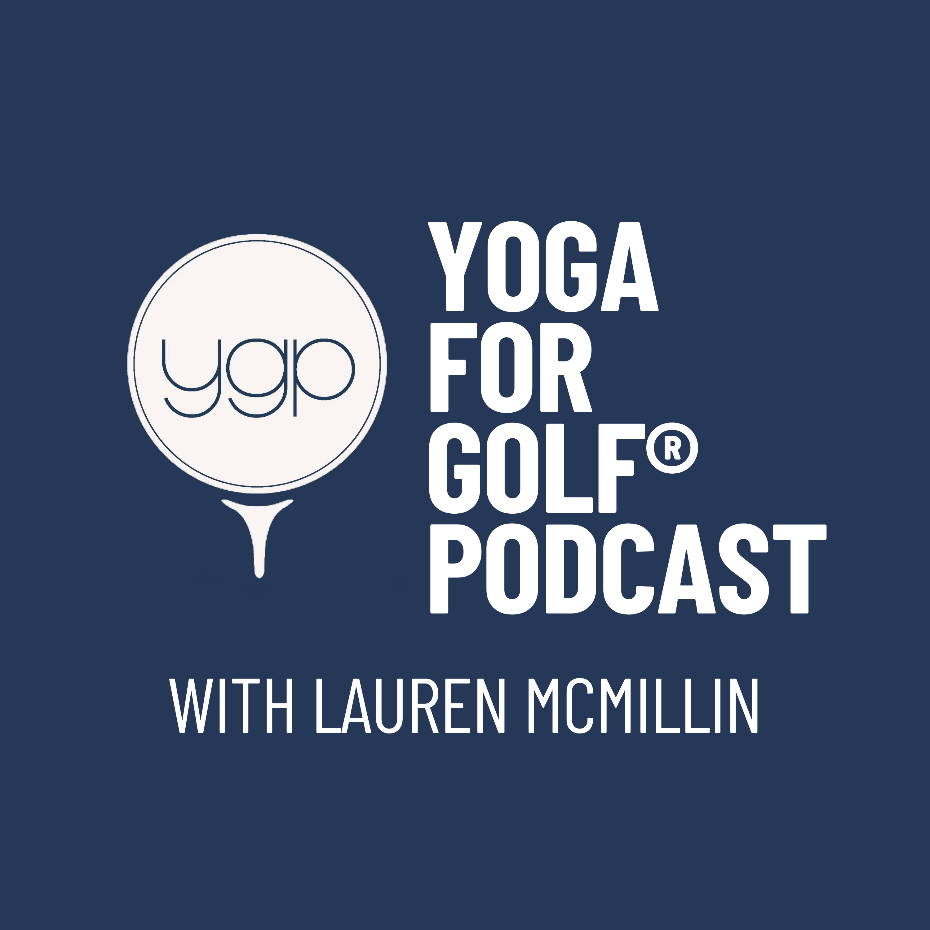 Yoga for Golf® Podcast thumbnail