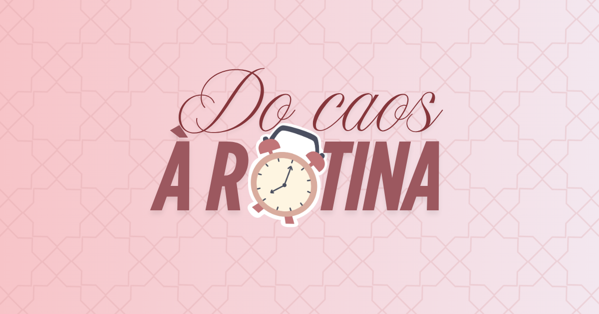 E-book: Do Caos à Rotina - Guia completo pra montar uma rotina leve e funcional, do jeito que funciona na sua casa! thumbnail