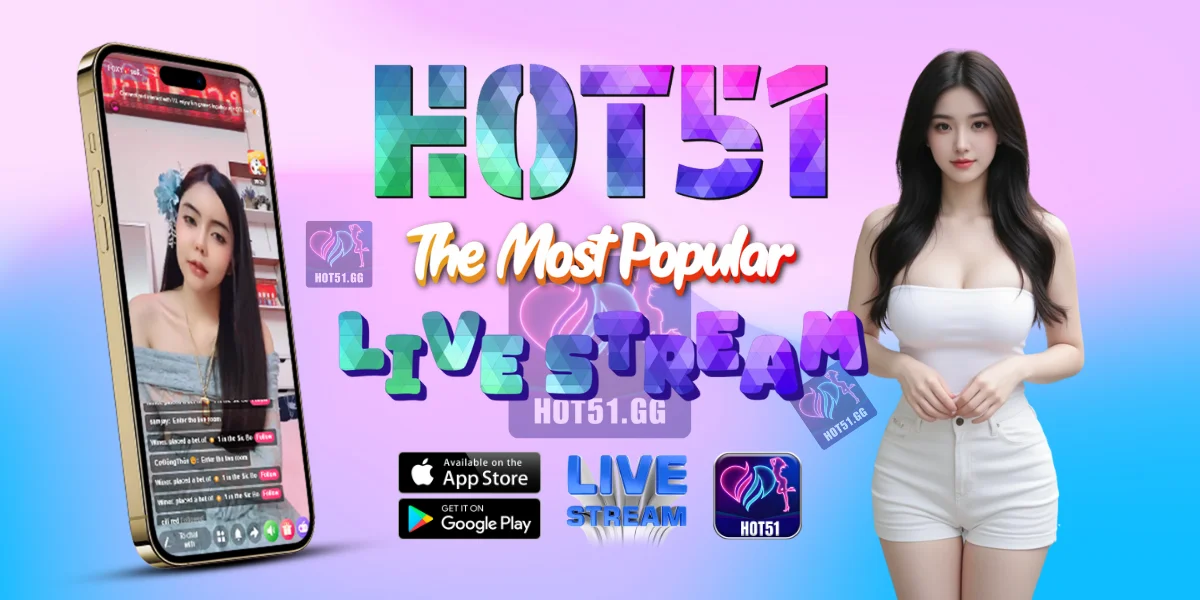 HOT51 - The Latest and Most Popular Hot Live Streaming 2025 thumbnail