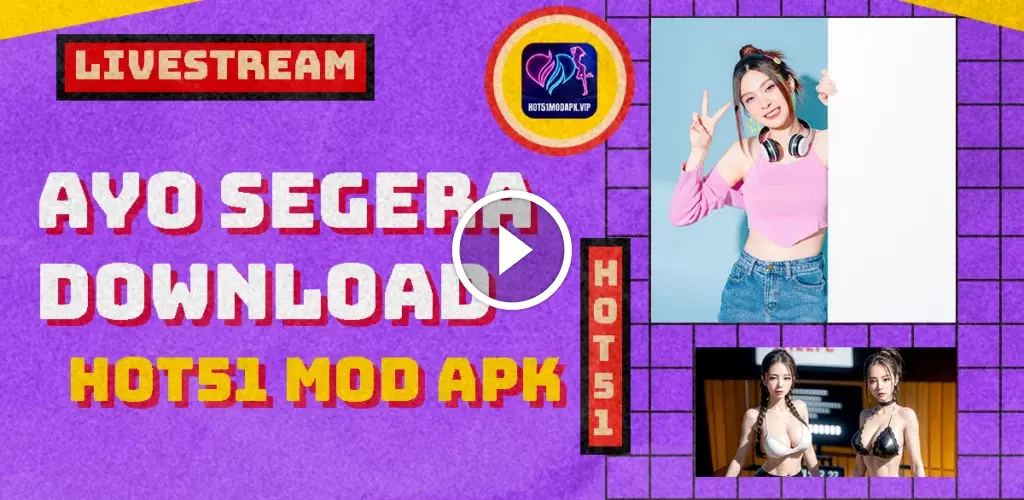 HOT51 MOD APK - Hiburan Live Terbaru dengan Aplikasi Hot51 Live thumbnail