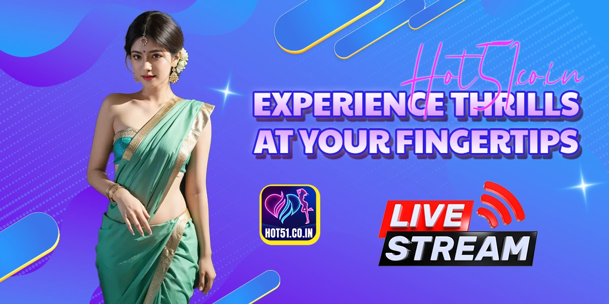 Hot51 - Top Trending Live Streaming Application In India thumbnail