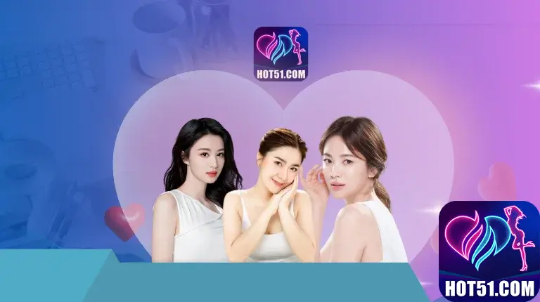 HOT51 - Play games, make friends, pretty girls Show for free thumbnail