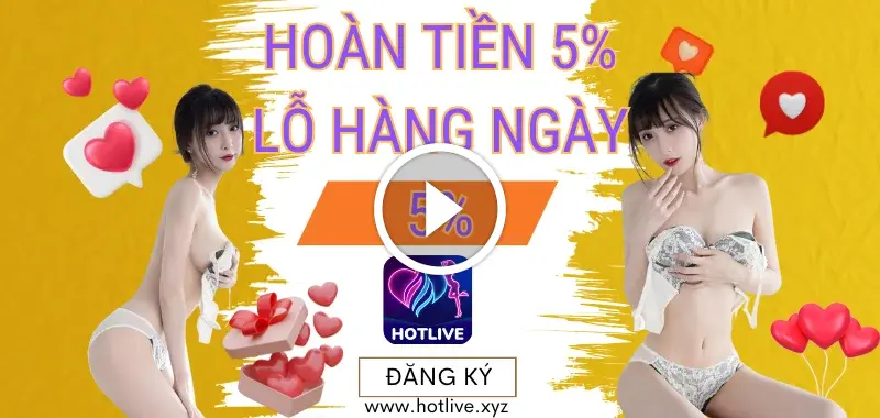 Hotlive - App 2023 mới nhất được hỗ trợ cho Android và iOS thumbnail