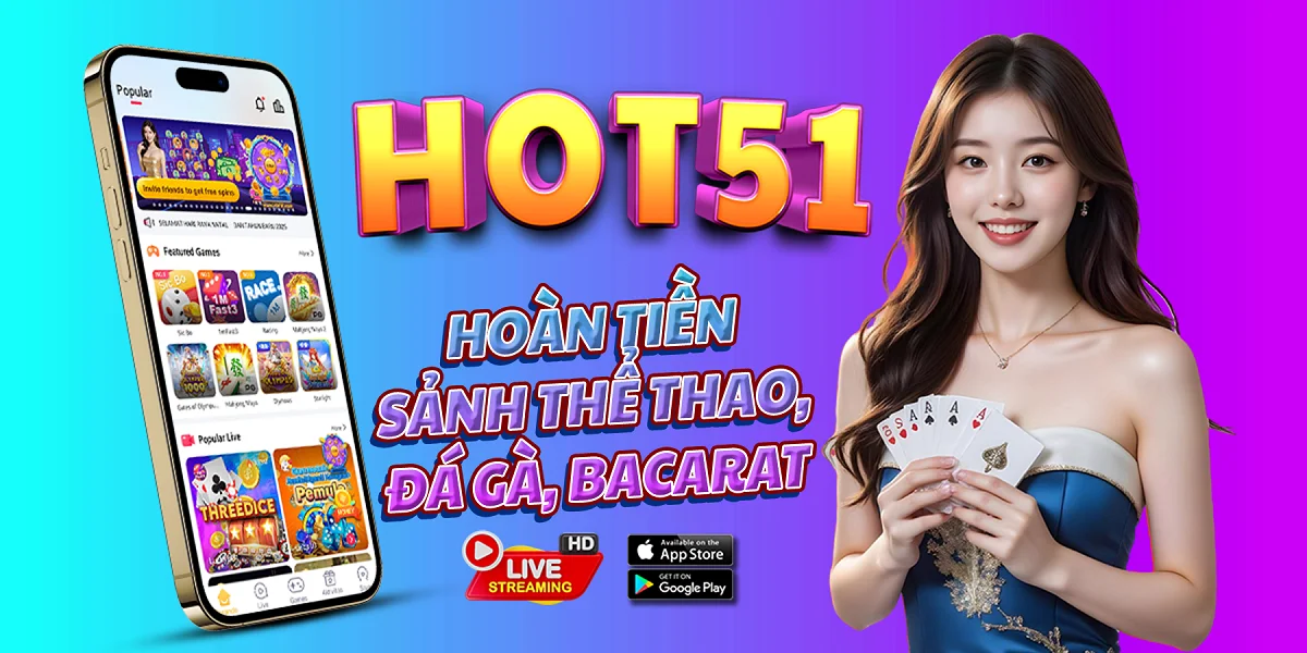 HOT51 - Nền Tảng Livestream Giải Trí Mới Nhất 2025 thumbnail