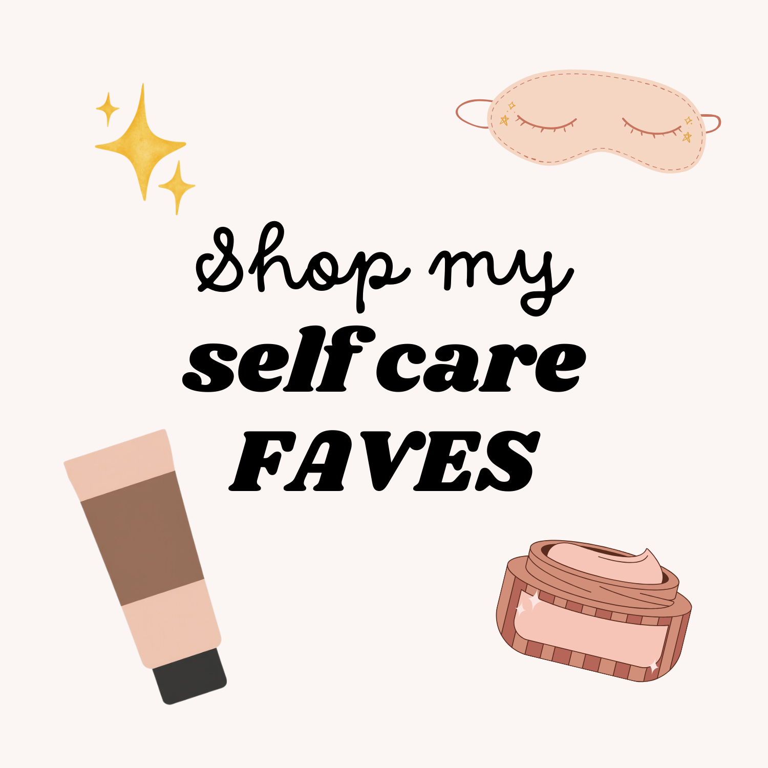  Self Care Faves thumbnail