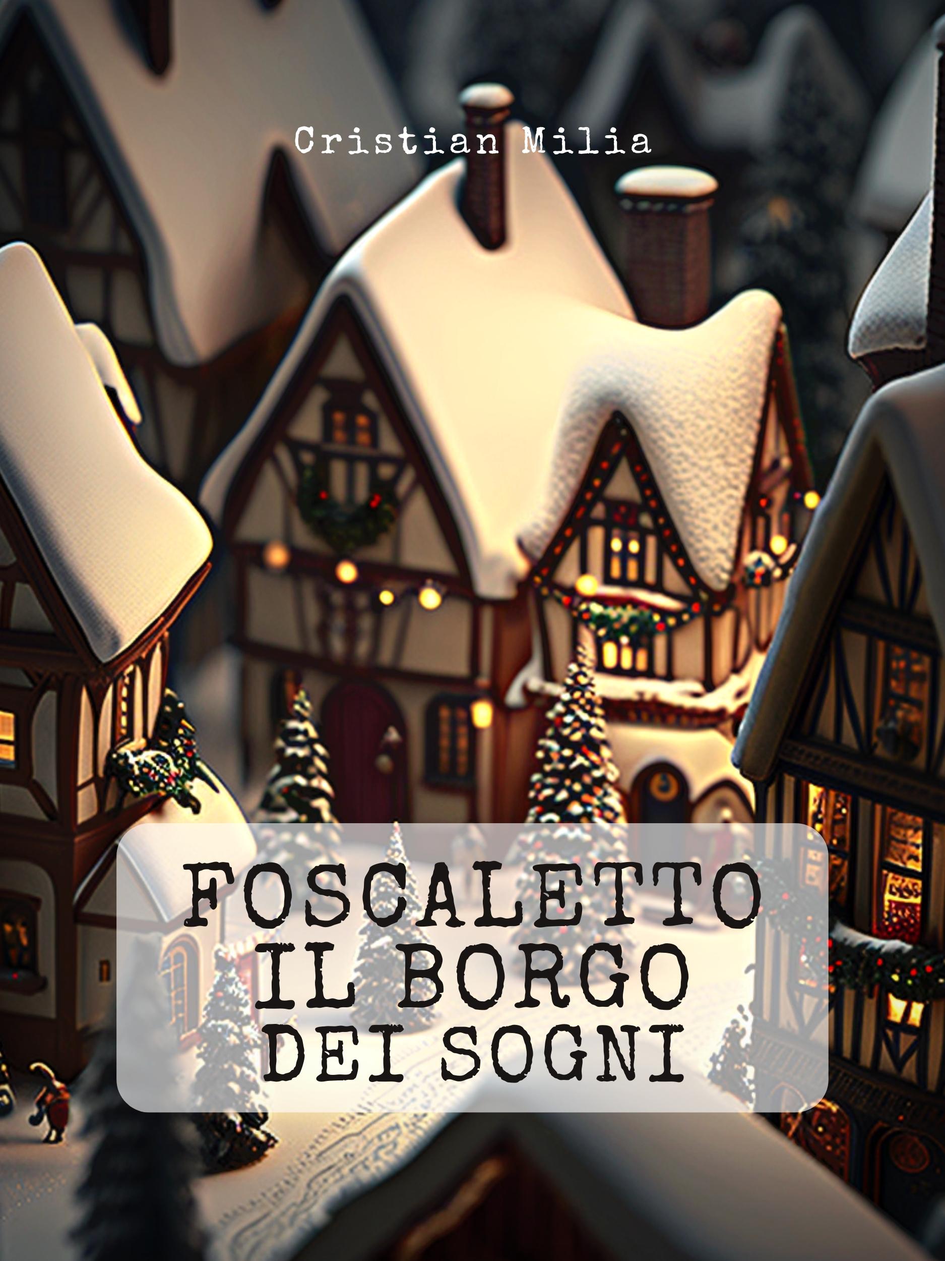 FOSCALETTO IL BORGO DEI SOGNI thumbnail