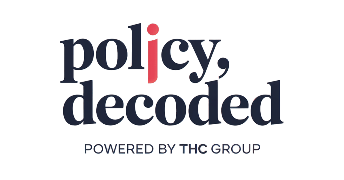 Policy, Decoded - Sign Up Today thumbnail