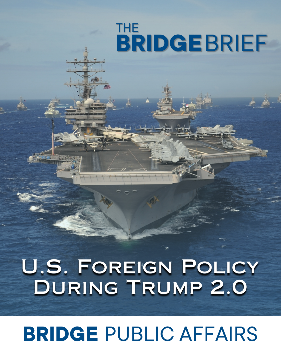THE BRIDGE BRIEF: U.S. Foreign Policy in Trump 2.0 thumbnail