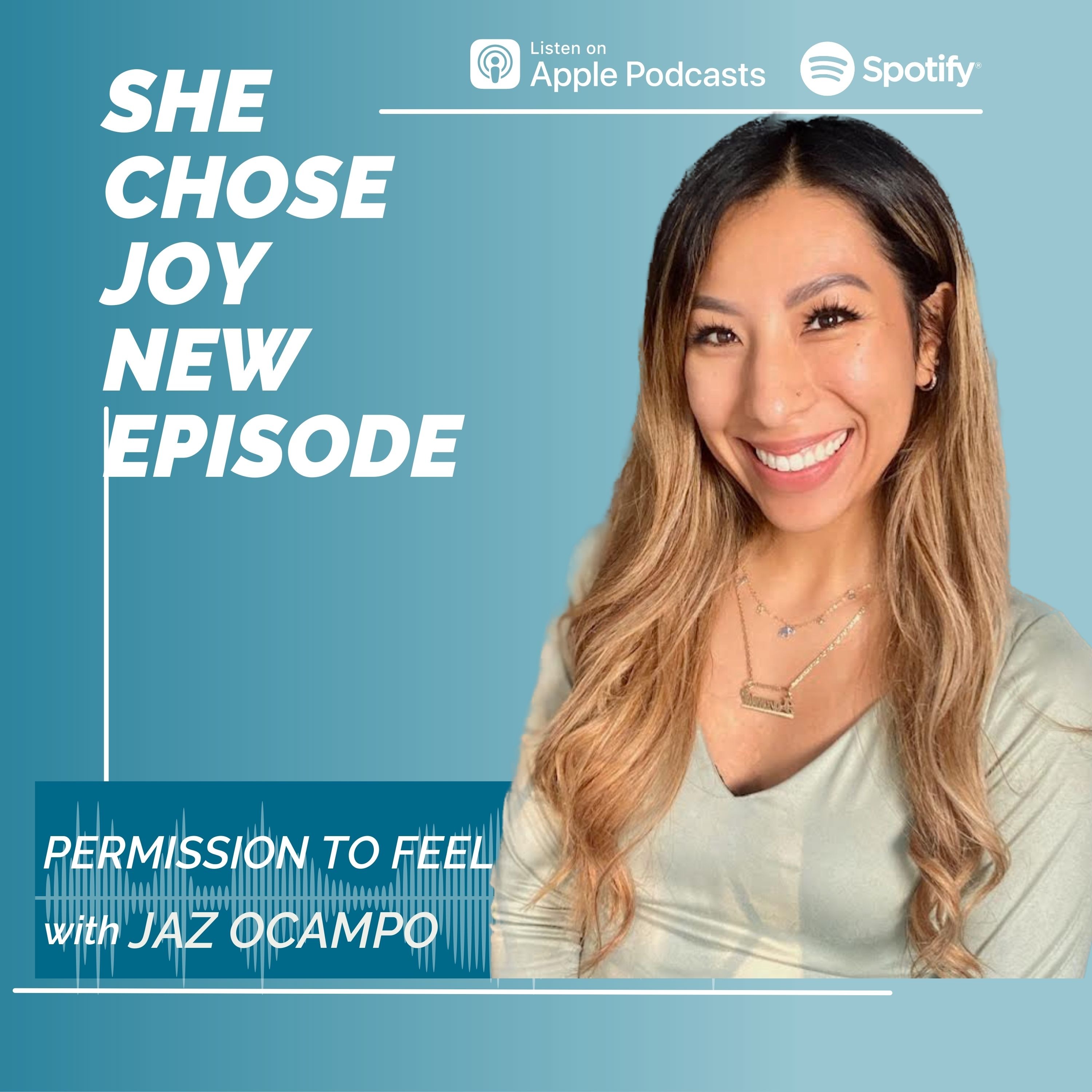 Podcast Episode: 🎙️Permission to Feel w/Jazmin Ocampo (Guest on She Chose Joy Podcast) thumbnail
