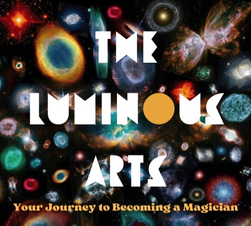 LEARN REAL MAGIC. The Luminous Arts Course 3 March 2025  thumbnail