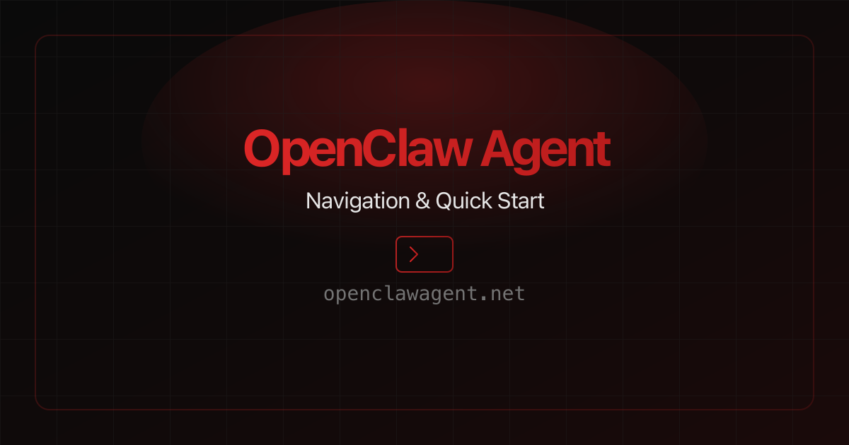 OpenClaw Agent - Navigation & Quick Start thumbnail