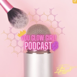 You Glow Girl Podcast  thumbnail