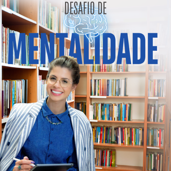 Desafio de Mentalidade  thumbnail