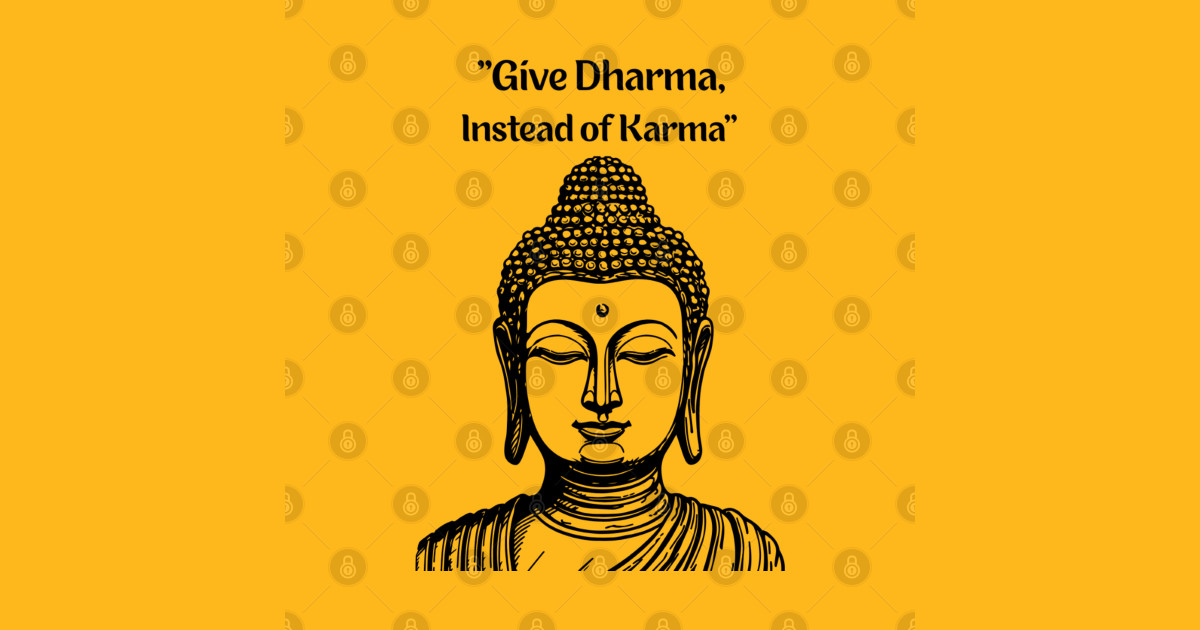 “Give Dharma, Instead of Karma” by trgdyann68 thumbnail