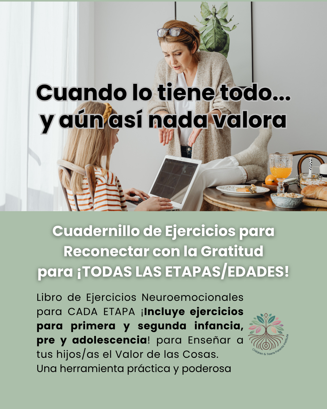 MENOS QUEJAS, MÁS GRATITUD. GUIA PARA  ENSEÑAR A AGRADECER  - PARENTS INSTITUTE | Hotmart thumbnail