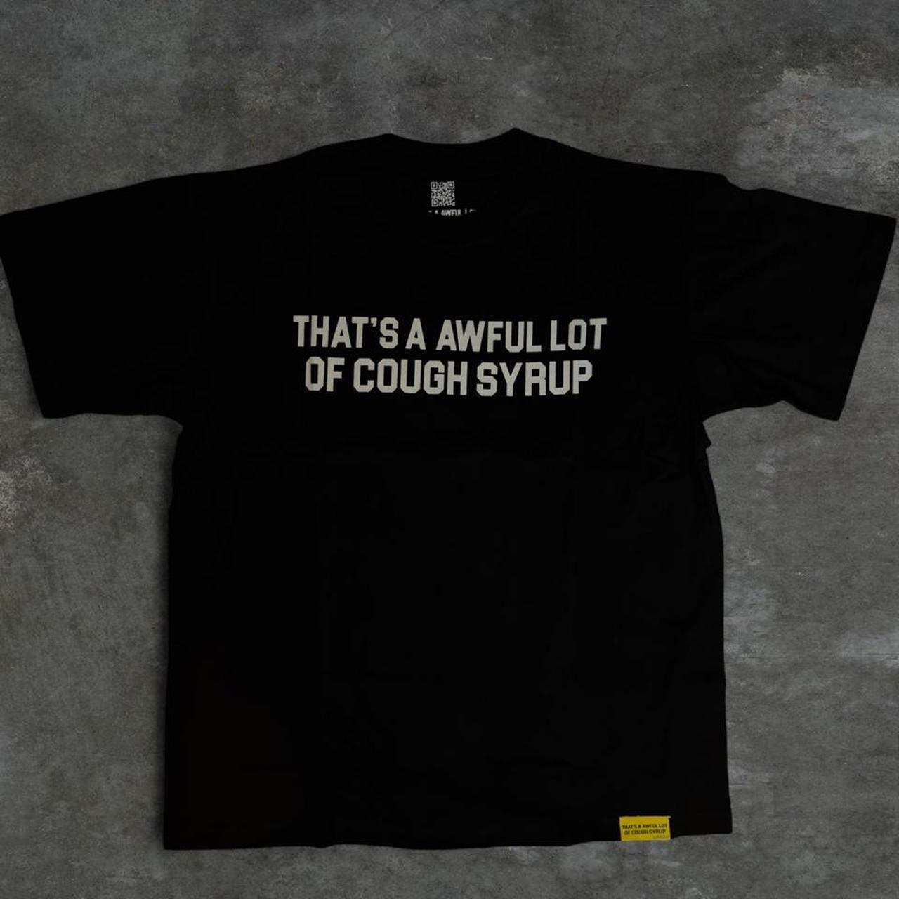 That’s A Awful Lot Of Cough Syrup black... | Depop thumbnail