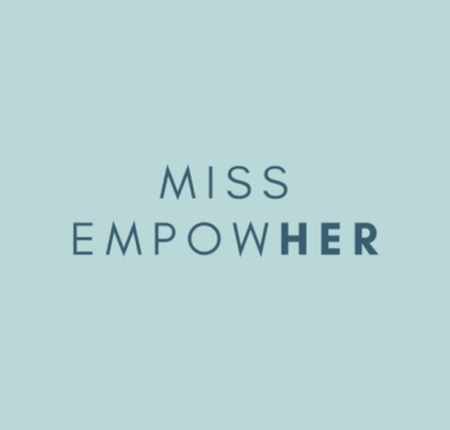 Miss EmpowHer Newsletter & Upcoming Events  thumbnail